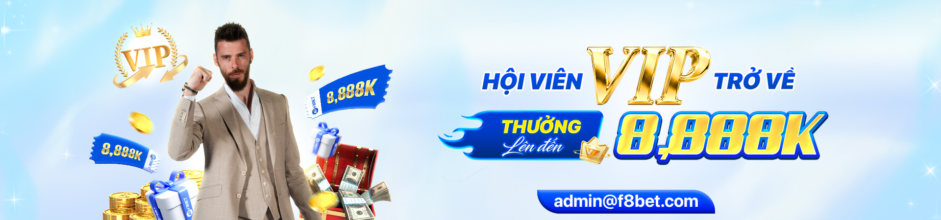 hội viên vip trở về nhận 8888k tại f8bet casino